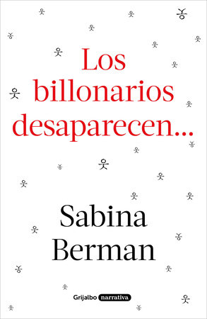 Los billonarios desaparecen / The Billionaires Disappear