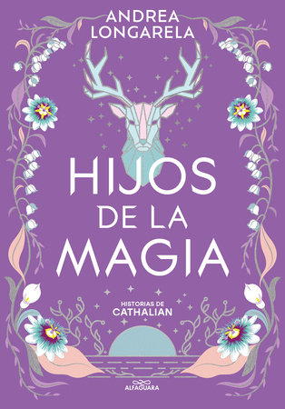 Hijos de la magia / Children of Magic by Andrea Longarela