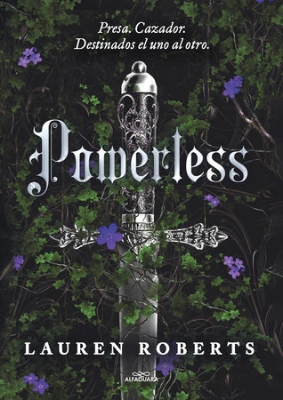 Powerless (Spanish Edition) by Lauren Roberts