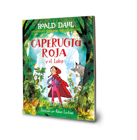Caperucita roja y el lobo en un verso / Little Red Riding Hood and the Wolf by Roald Dahl