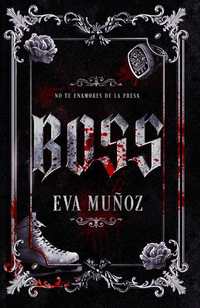 Boss (Spanish Edition) by Eva Muñoz