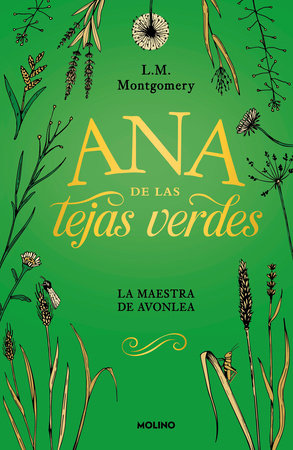 La maestra de Avonlea / Anne of Avonlea by Lucy Maud Montgomery