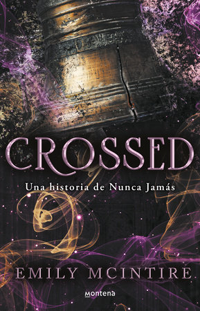Crossed (Spanish Edition) by Emily McIntire