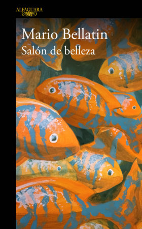 Salón de belleza / Beauty Salon by Mario Bellatin
