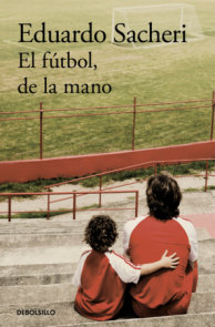 El fútbol, de la mano / Football Hand in Hand