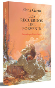 Los recuerdos del porvenir (Edición ilustrada) / Memories of the Future (Illustrated Edition)