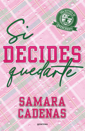 Si decides quedarte / If You Decide to Stay