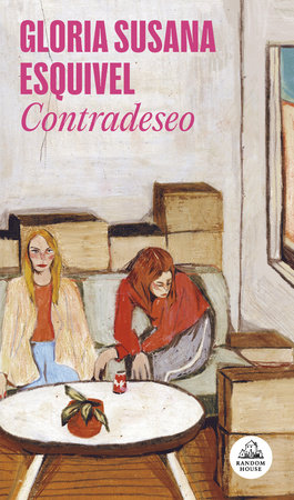 Contradeseo / Counter-desire by Gloria Susana Esquivel