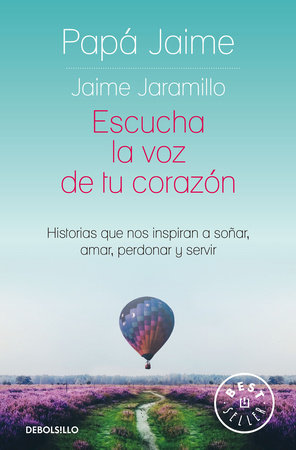 Escucha la voz de tu corazón / Listen to the Voice in Your Heart by Jaime Jaramillo