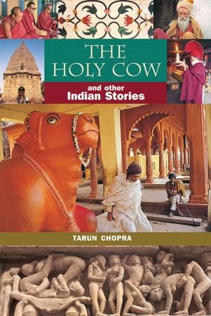 Holy Cow And Other Indian Stories , The by Tarun Chopra