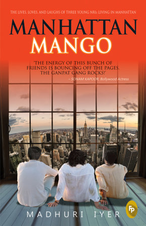 Manhattan Mango by Madhuri Iyer