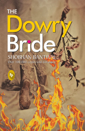 The Dowry Bride by Shobhan Bantwal