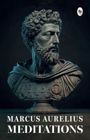 Meditations by Marcus Aurelius