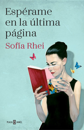 Espérame en la última página / I'll Meet You on the Last Page by Sofia Rhei