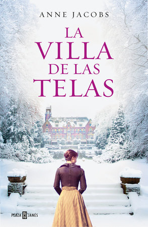 La villa de las telas / The Cloth Villa by Anne Jacobs