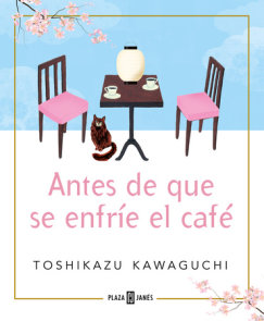  La felicidad cabe en una taza de café (Antes de que se enfríe  el café 2) (Spanish Edition) eBook : Kawaguchi, Toshikazu, Sánchez Díez,  Ana Isabel: Tienda Kindle