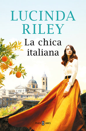 La chica italiana / The Italian Girl by Lucinda Riley