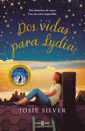 Dos vidas para Lydia / The Two Lives of Lydia Bird by Josie Silver
