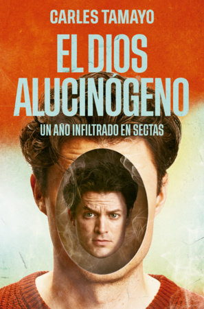 El dios alucinógeno / The Hallucinogenic God by CARLES TAMAYO