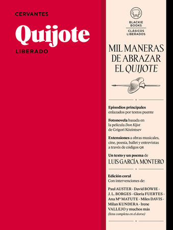 Quijote Liberado / Quixote by Miguel De Cervantes Y Saavedra