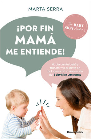 ¡Por fin mamá me entiende! / Finally, Mommy Understands Me! by Marta Serra