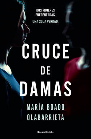 Cruce de damas/ Crossing of Two Women by María Boado Olabarrieta