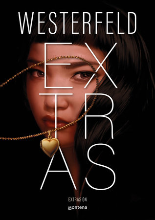 Extras (Spanish Edition) by Scott Westerfeld