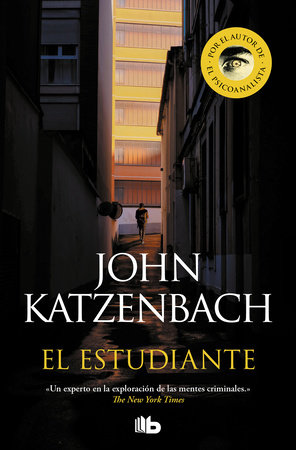 El estudiante / The Student by John Katzenbach