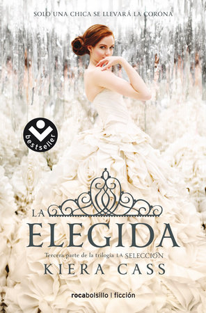 La elegida/ The One by Kiera Cass; Jorge Rizzo