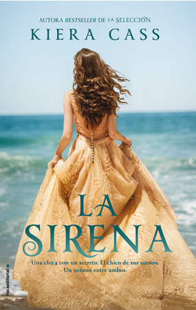 La sirena / The Siren by Kiera Cass