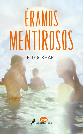 Éramos mentirosos/ We Were Liars by E. Lockhart