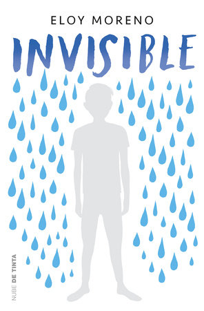 Invisible / Invisible by Eloy Moreno