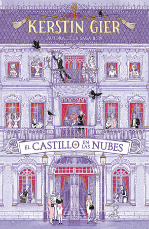 El castillo en las nubes / A Castle in the Clouds by Kerstin Gier