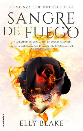 Sangre de fuego / Fire Blood by Elly Blake