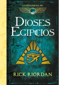 Dioses egipcios: La guía oficial de las crónicas de Kane / Brooklyn House Magician's Manual