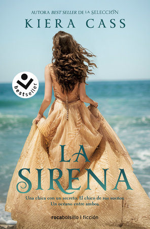 La sirena / The Siren by Kiera Cass