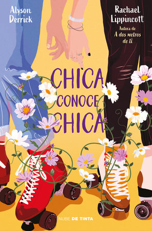 Chica conoce chica / She Gets the Girl by Rachael Lippincott and Alyson  Derrick