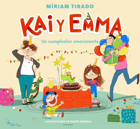 Kai y Emma: Un cumpleaños emocionante / Kai and Emma 1: An Exciting Birthday by Miriam Tirado