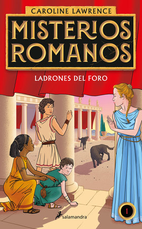Ladrones en el foro / The Thieves of Ostia by Caroline Lawrence
