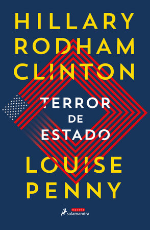 Terror de Estado / State of Terror by Louise Penny and Hillary Clinton