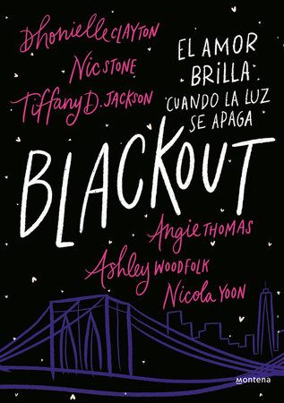 Blackout (Spanish Edition) by Clayton Dhonielle, Nick Stone, Tiffany D. Jackson, Angie Thomas and Nicola Yoon