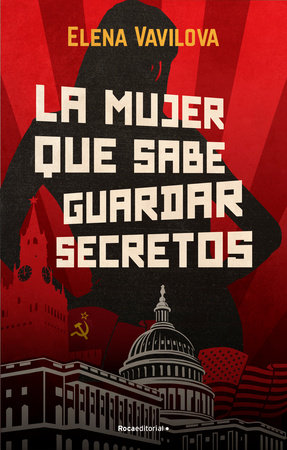 La mujer que sabe guardar secretos / The Woman Who Knows How to Keep Secrets by Elena Vavilova