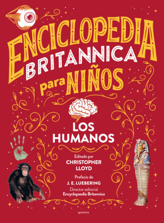 Enciclopedia Britannica para niños 3: Los humanos / Britannica All New Kids' Enc yclopedia: Humans by Britannica Books