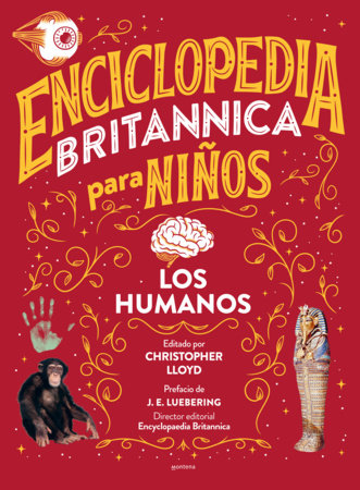 Enciclopedia Britannica para niños 3: Los humanos / Britannica All New Kids' Encyclopedia: Humans by Britannica Books