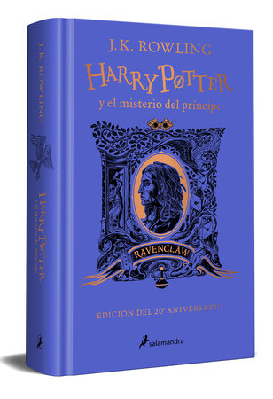 Harry Potter y el misterio del Príncipe (20 Aniv. Ravenclaw) / Harry Potter and the Half-Blood Prince (20th Anniversary Ed)