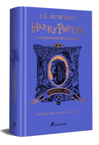 Harry Potter y el misterio del Príncipe (20 Aniv. Ravenclaw) / Harry Potter and the Half-Blood Prince (20th Anniversary Ed)