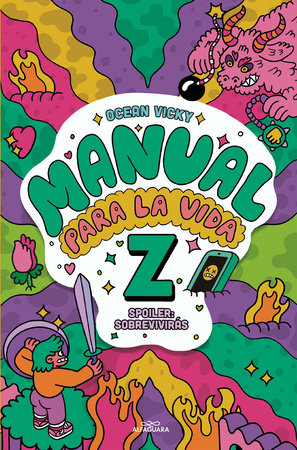 Manual para la vida Z / Manual for Life Z by La Vika and Vicky Ocean