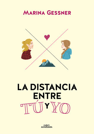 La distancia entre tú y yo / The Distance from Me to You by Marina Gessner