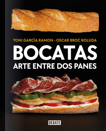 Bocatas, arte entre dos panes / Bocatas, Breaded Art by Toni García Ramón and Oscar Broc Boluda