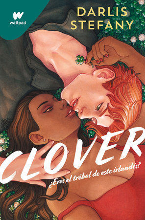 Clover: ¿Eres el trébol de este irlandés? / Clover, Book 1: Are You This Irishma n's Clover Book Cover Picture